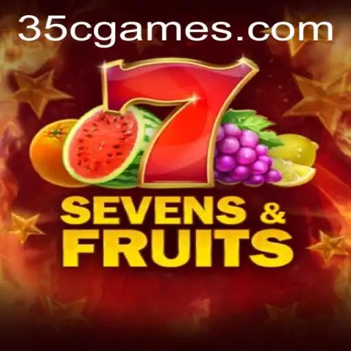 Descubra o Emocionante Mundo do 'SevensFruits' com 35c.com